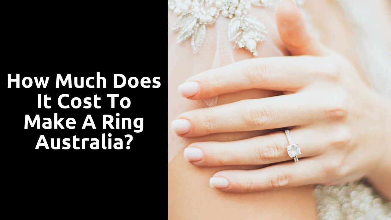 How much does it cost to make a ring Australia?